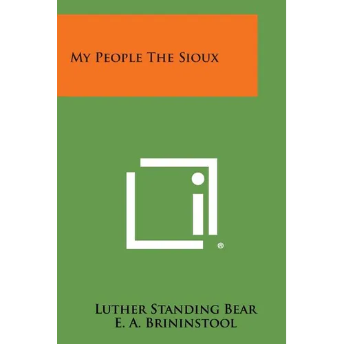 My People the Sioux