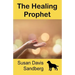 The Healing Prophet