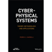 Cyber-Physical Systems: Theory, Methodology, and Applications