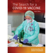 The Search for a Covid-19 Vaccine