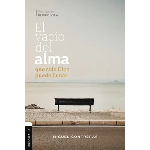 El Vacío del Alma Que Solo Dios Puede Llenar