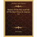 History Of The Rise And Fall Of The Slave Power In America V3