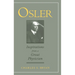 Osler: Inspirations from a Great Physician