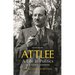Attlee: A Life in Politics