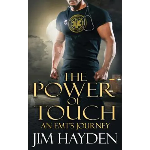 The Power of Touch: An EMT's Journey