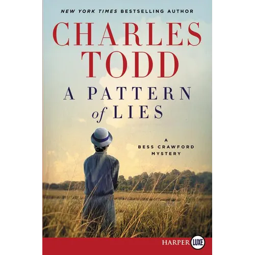 A Pattern of Lies: A Bess Crawford Mystery