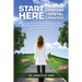 Start Here - Path To A Profitable Dental Practice: Lead Your Dental Practice, Manage Your Team Efficiently, and use Smart Systems for Clinical and Com