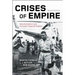 Crises of Empire: Decolonization and Europe's Imperial States
