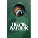 They're Watching