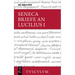 Lucius Annaeus Seneca: Epistulae Morales AD Lucilium / Briefe an Lucilius. Band I