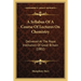 A Syllabus Of A Course Of Lectures On Chemistry: Delivered At The Royal Institution Of Great Britain (1802)