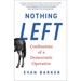 Nothing Left: Confessions of a Democratic Operative