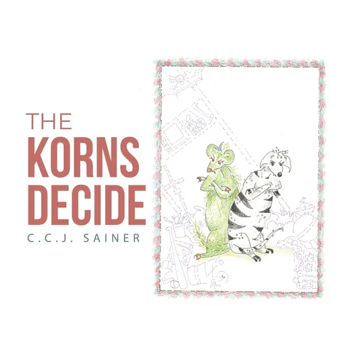 The Korns Decide