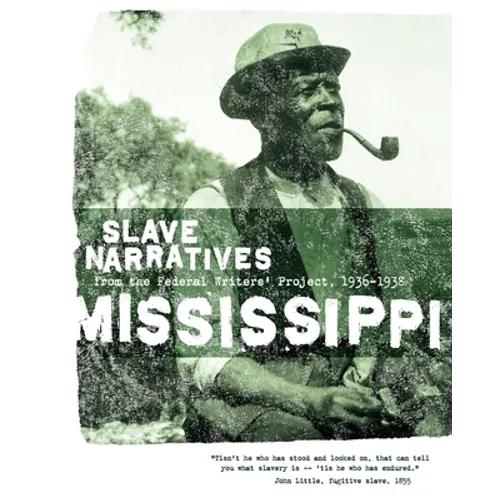 Mississippi Slave Narratives
