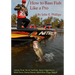 How to Bass Fish Like a Pro