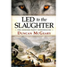 Led to the Slaughter: The Donner Party Werewolves: A Virginia Reed Adventure