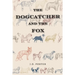 The Dogcatcher and The Fox