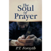 The Soul of Prayer
