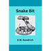 Snake Bit