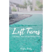 Left Turns: Following Jesus off the Beaten Path