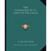 The Character Of St. John Of The Cross