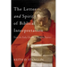 The Letter and Spirit of Biblical Interpretation: From the Early Church to Modern Practice
