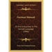 German Manual: Or First Instruction In The German Language (1866)