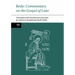 Bede: Commentary on the Gospel of Luke