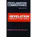 Revelation Proclamation Commen