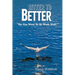 Bitter to Better