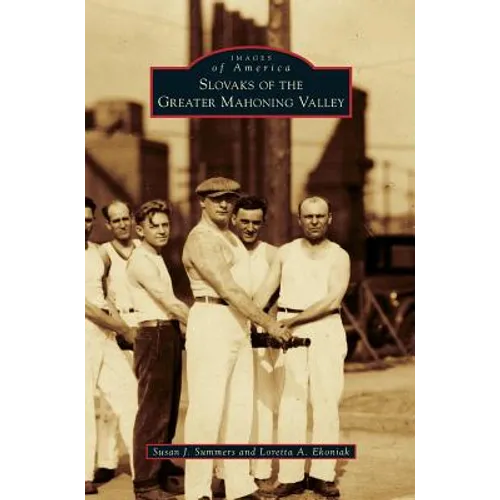 Slovaks of the Greater Mahoning Valley