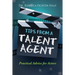 Tips From A Talent Agent