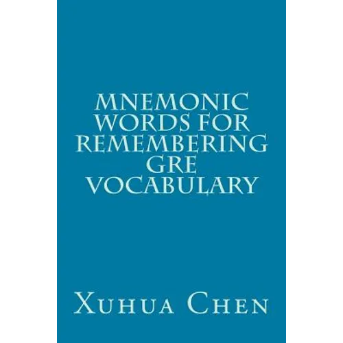 Mnemonic Words for Remembering GRE Vocabulary
