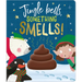 Jingle Bells, Something Smells!