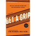 Get a Grip: An Entrepreneurial Fable... Your Journey to Get Real, Get Simple, and Get Results