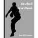 Baseball ScoreBook: 162 games, 8in x 10in, Included most popular stats, Special have matchup Jiugingge