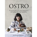 Ostro: The Pleasure That Comes from Slowing Down and Cooking with Simple Ingredients