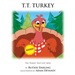 T.T. Turkey: The Turkey That Got Away