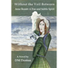 Without the Veil Between: Anne Brontë A Fine and Subtle Spirit