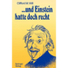 ...Und Einstein Hatte Doch Recht