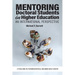 Mentoring Doctoral Students in Higher Education: An International Perspective