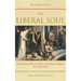 The Liberal Soul: Applying the Gospel of Jesus Christ in Politics