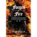 Forged in Fire: A Testimony in Fact or Fiction?