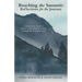 Reaching the Summit: Reflections for the Journey: A Devotional Guide to Ponder as You Make Your Way Through the Colorado 14Ers