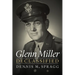 Glenn Miller Declassified