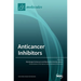 Anticancer Inhibitors