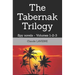 The Tabernak Trilogy: Spy novels - Volumes 1-2-3