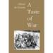A Taste of War: Soldiering in World War II
