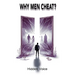 Why Men Cheat?