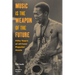 Music Is the Weapon of the Future: Fifty Years of African Popular Music